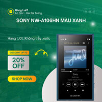Máy Nghe Nhạc Sony Walkman NW-A106 - Bộ nhớ máy 32GB - Hàng chính hãng