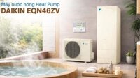 Máy nước nóng Daikin EQN46ZV 460L Model 2025~2026