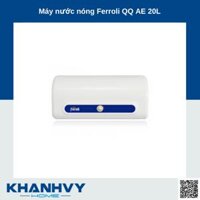 Máy nước nóng Ferroli QQ AE 20L