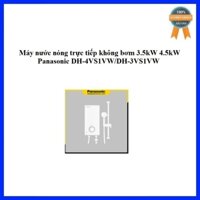 Máy nước nóng không có bơm trợ lực Panasonic DH-3VS1VW