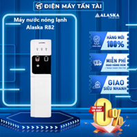 Máy nước nóng lạnh Alaska R82 - Nút nước nóng có khóa an toàn - BH chính hãng - Miễn phí giao HCM