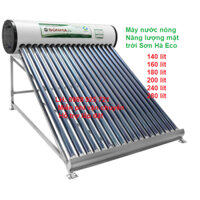 Máy nước nóng năng lượng mặt trời Sơn Hà Eco (Thái Dương Năng) 120l-140l-160l-180l-240l-280l