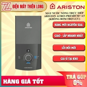 Bình nóng lạnh trực tiếp Ariston Aures Premium+ 4.5 không bơm