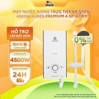 Máy nước nóng trực tiếp Ariston 4500W AURES PREMIUM 4.5P IVORY Bơm Trợ Lực, Kèm Vòi Sen
