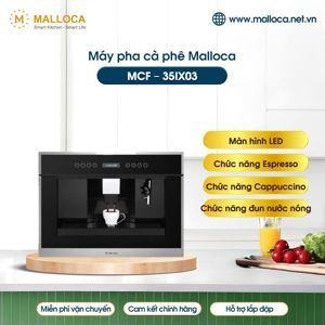 Máy pha cafe Malloca MCF35-IX03