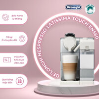 Máy pha cafe viên nén DeLonghi Nespresso Latissima Touch EN560 - Máy pha cà phê tự động - Máy pha cà phê Delonghi BH 12