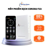 Máy Phiên Dịch Corisu F13, Máy Phiên Dịch Không Cần Mạng, Dịch Giọng Nói 2 Chiều, Tốc Độ Nhanh