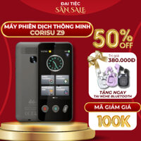 Máy Phiên Dịch Corrisu Z9 Dịch Giọng Nói 2 Chiều 142 Ngôn Ngữ, Hỗ Trợ Kèm Dịch ảnh, Dịch Offline, Học Ngoại Ngữ Dễ Dàng