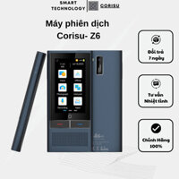 Máy phiên dịch đa năng Corisu Z6 - Dịch online 138 ngôn ngữ, offline 19 ngôn ngữ, màn hình cảm ứng.