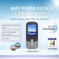 Máy phiên dịch đa ngôn ngữ W09 dịch giọng nói 2 chiều, dịch ảnh, hỗ trợ dịch Offline