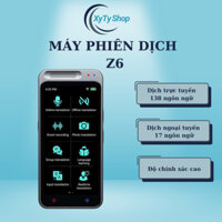 Máy phiên dịch Z6 thông minh dịch song song 2 hai chiều 138 ngôn ngữ, dịch hình ảnh, học ngôn ngữ, dịch ngoại tuyến