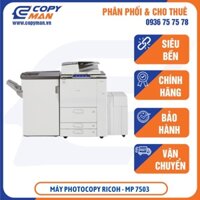 Máy photocopy ricoh mp 7503 - cho thuê máy photocopy tại TP HCM COPYMAN