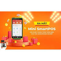 MÁY QUẸT THẺ MINISMART POS THANH TOÁN ATM, VISA, MASTERCARD. TÍCH HỢP HỖ TRỢ TRẢ GÓP HƠN 32 NGÂN HÀNG