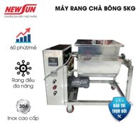 Máy rang chà bông sao ruốc 5kg NEWSUN (Gía bán chưa bao gồm phí Newsun vận chuyển)