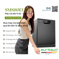 Máy Rửa Bát Eurosun SMS80EU15E ( Mua máy rửa bát tặng Ngay bếp từ trị giá 13 triệu đồng ) Giao Hàng Lắp Đặt Tại Nhà