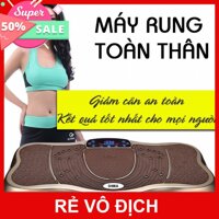 Máy Rung Lắc Toàn Thân Giảm Béo  massage toàn thân- bán rẻ nhát