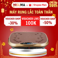 Máy Rung Lắc Toàn Thân MISUMA Giảm Béo Hiệu Quả - Thiết Bị Giảm Cân, Máy Tập Giảm Mỡ Bụng - Kết Nối Nghe Nhạc Blutooth