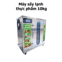 Máy sấy lạnh thực phẩm 10kg