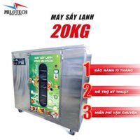MÁY SẤY LẠNH THỰC PHẨM 20KG MILOTECH MSL20