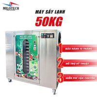 MÁY SẤY LẠNH THỰC PHẨM 50KG MILOTECH