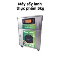 Máy sấy lạnh thực phẩm 5kg
