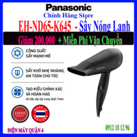 Máy sấy tóc Panasonic EH-ND65-K645 – Công suất 2300W – Sấy nóng lạnh