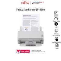 Máy Scan Fujitsu SP-1130N quét hai mặt tự động, tốc độ đến 60 ảnh/phút