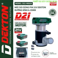 Máy Soi ALU / Phay Gỗ 6.35mm Dekton/D21-MS635 - Dùng Pin D21 Có Chỉnh Tốc ( Thân Máy) máy móc HCM