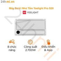 Máy Sưởi Nhà Tắm Yeelight Pro S20 Smart Bath 8 in 1 Xiaomi YLYB05YL – Kèm điều khiển