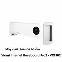 Máy sưởi Viomi Internet Baseboard Pro2 VXTJ02 chân đế bù ẩm