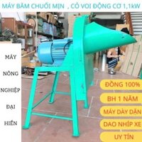 Máy Thái Chuối Siêu Mịn, Máy Cắt Chuối Nguyên Cây - Băm Cỏ Voi. Động Cơ 1,1kW Bao Dây Đồng 100%