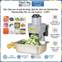 Máy thái rau củ quả đa năng, thái lát, thái sợi, thái hạt lựu, cắt khoai tây chiên Septree GJ817 - Hàng nhập khẩu