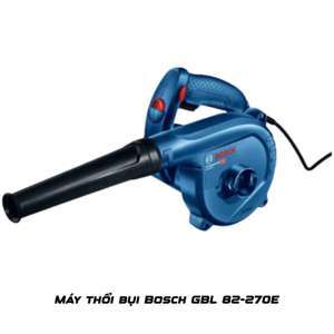 Máy thổi bụi Bosch GBL 82-270E