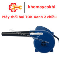 Máy thổi bụi TOK Xanh thổi bụi hút 2 chiều siêu khỏe công suất 1000w động cơ dây đồng bảo hành 6 tháng