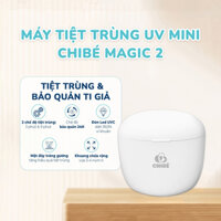 Máy Tiệt Trùng UV Mini Chibé Magic 2 CB014 - Chính hãng  - Tiệt trùng ti giả, núm ti cho bé