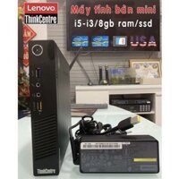 Máy tính bàn Mini Lenovo Thinkcentre Intel Core i5-4570T / i3-4130T , Ram 8Gb, SSD 256Gb hàng US renewed mới 98.