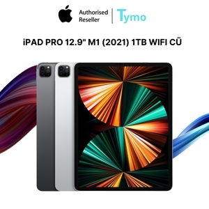 Máy tính bảng iPad Pro M1 2021 - Wifi, 1TB, 12.9 inch