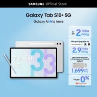Máy tính bảng Samsung Galaxy Tab S10+ 5G (12GB/256GB), Galaxy AI, mỏng nhẹ nhất, trợ lý note, S Pen đa nhiệm