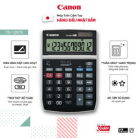 Máy Tính Cầm Tay Canon TS-120TS | Màn Hình LCD Lớn Phân Giải Cao | Sử Dụng 2 Nguồn Điện | Phù Hợp Cho Chủ Cửa Hàng