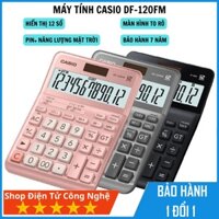 Máy tính Casio DF-120FM màn hình hiển thị 12 số bảo hành 7 năm