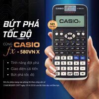 Máy Tính Casio FX-580VN X Dành Cho Học Sinh Cấp 2 Cấp 3