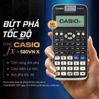 Máy Tính Casio FX-580VN X Dành Cho Học Sinh Cấp 2 Cấp 3