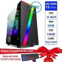 Máy Tính Chơi Game MAX PC GAMING X7 CPU Core i5 4670 Ram 16GB SSD 128GB GTX 750TI Chơi PUBG,LOL,CF,Fifa4,Đế chế+Qùa Tặng