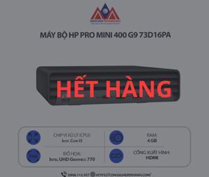 Máy tính để bàn HP Pro Mini 400 G9 Desktop 73D16PA - Intel Core i3 12100T, 4GB RAM, SSD 256GB, Intel UHD Graphics 770