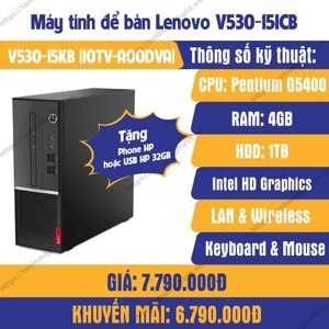 Máy tính để bàn Lenovo V530-15ICB 10TVA00DVA - Intel Pentium Gold G5400, 4GB RAM, HDD 1TB, Intel UHD Graphics