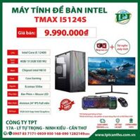 Máy tính để bàn Tmax i5124S