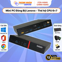 Máy Tính Đồng Bộ Mini Lenovo - Core i3/i5/i7 thế hệ 6+7 - Ram 8GB - SSD 256GB (Tặng Phím + Chuột + USB WIFI)