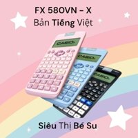 Máy tính học sinh CASIO fx570vn và fx580vnx bản tiếng việt, dùng cho học sinh cấp 2 và cấp 3