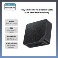 Máy tính Mini PC Beelink SER5 MAX 5800H (Barebone)