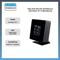 Máy tính Mini PC Minisforum AtomMan X7 Ti (Barebone)